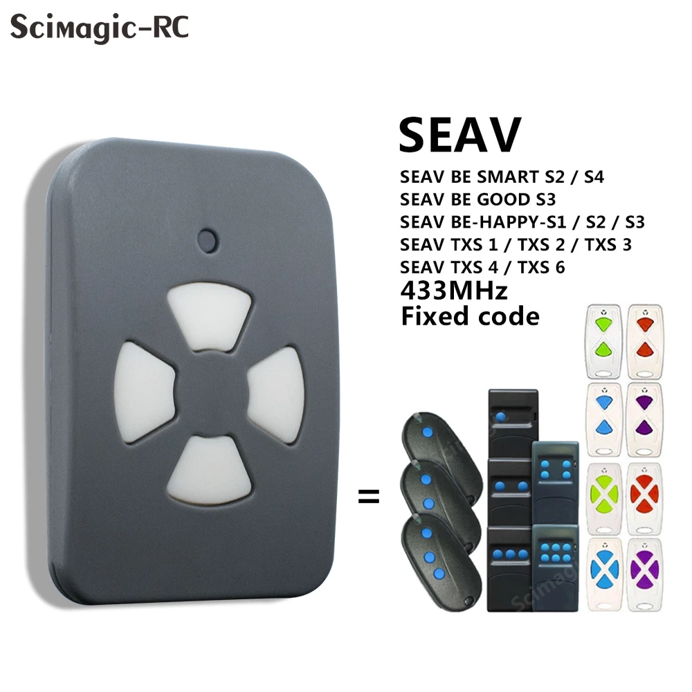 

SEAV 433MHz Fixed Code Remote Control TXS1 TXS2 TXS3 TXS4 TXS5 TXS6 BE SMART S2 S4 BE-HAPPY-S2 Garage Door Opener Replicator