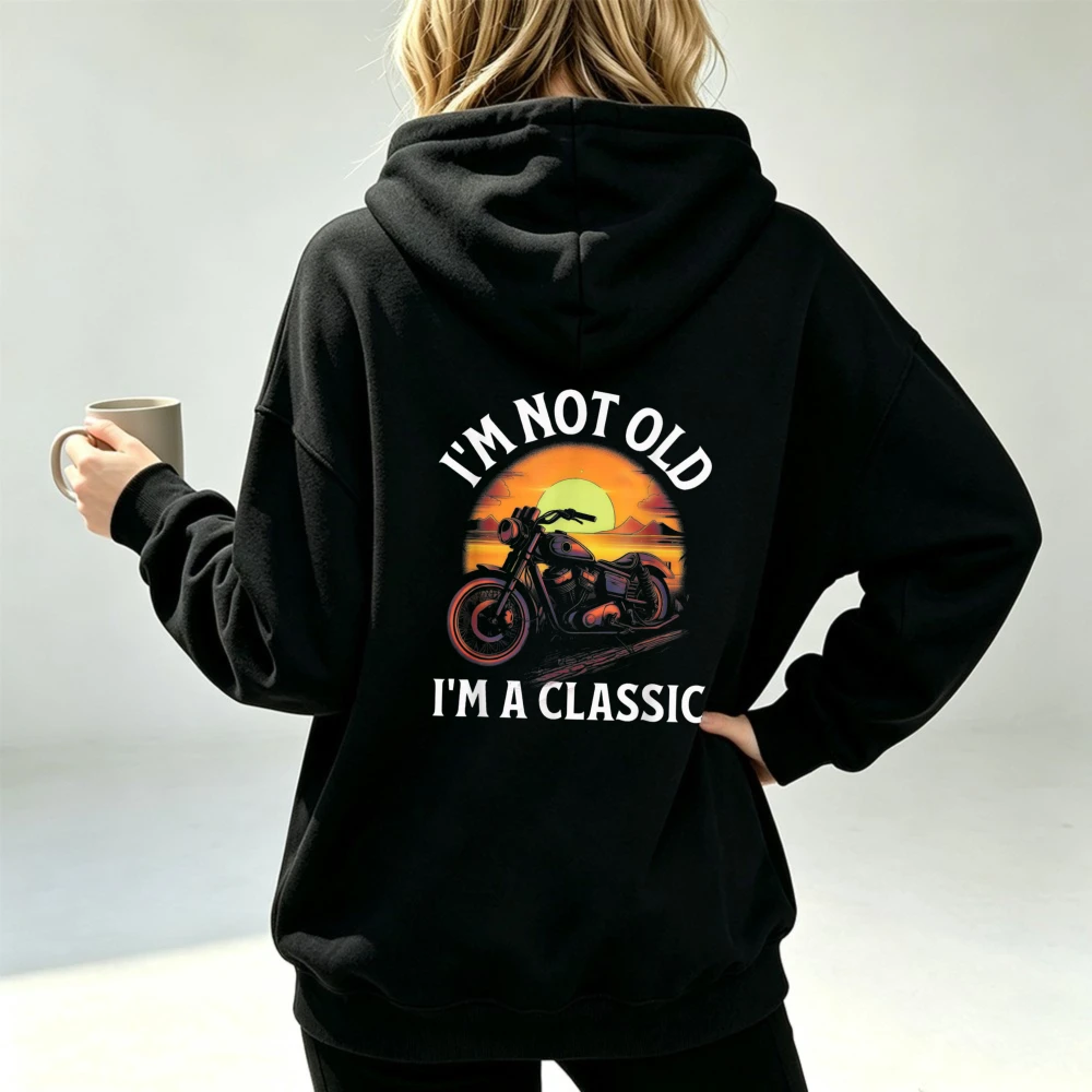 I Am Not Old I Am A Classic Motorcycle Sunset Graphic Vintage Style Men Sweatshirt Biker Sunset Graphic Casual Streetwear Hoodie