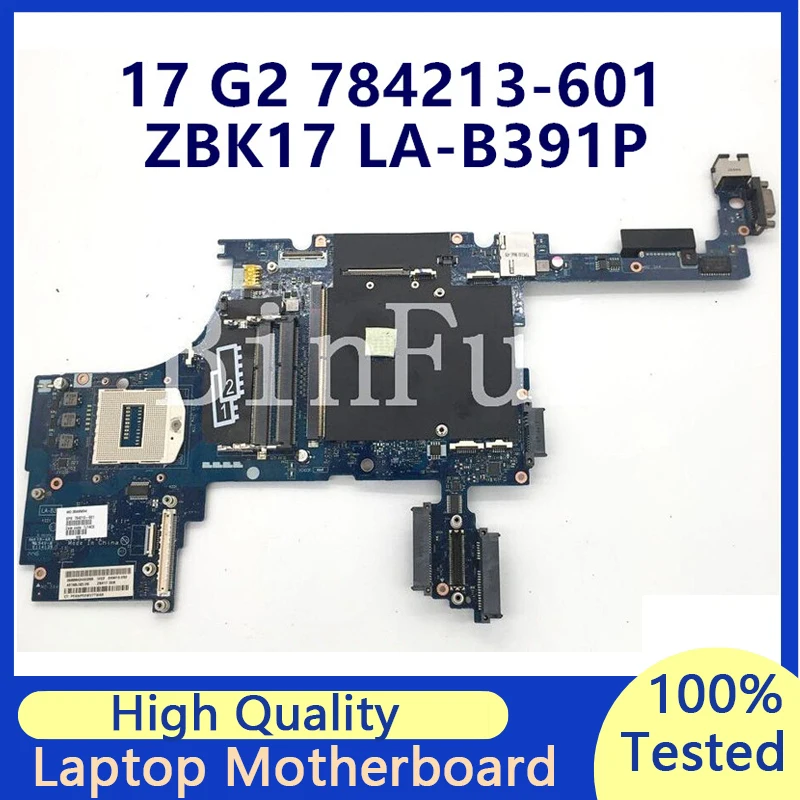 784213-601 784213-501 784213-001 Mainboard For HP Zbook 17 G2 ZBK17 LA-B391P Laptop Motherboard 100% Full Tested Working Well