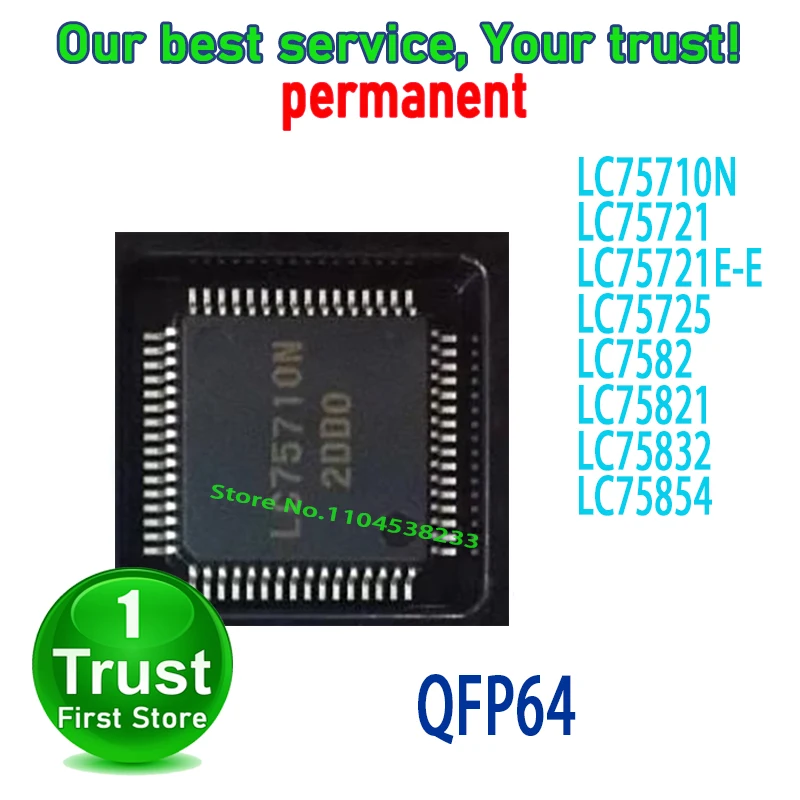 10PCS~5PCS/LOT LC75710N LC75721 LC75721E-E LC75725 LC7582 LC75821 LC75832 LC75854 QFP64 new original