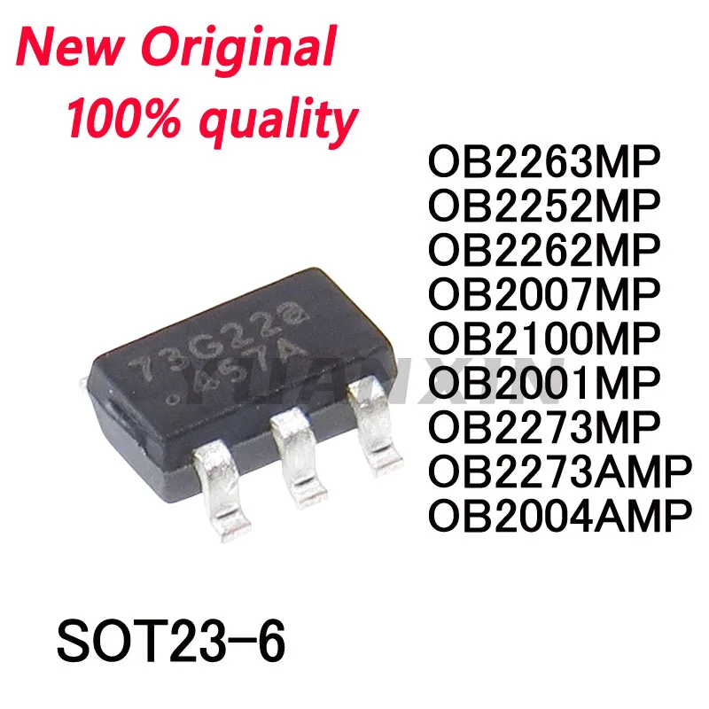 10/PCS New Original OB2263MP OB2252MP OB2262MP OB2007MP OB2100MP OB2001MP OB2273MP OB2273AMP OB2004AMP SOT23-6 chip In Stock