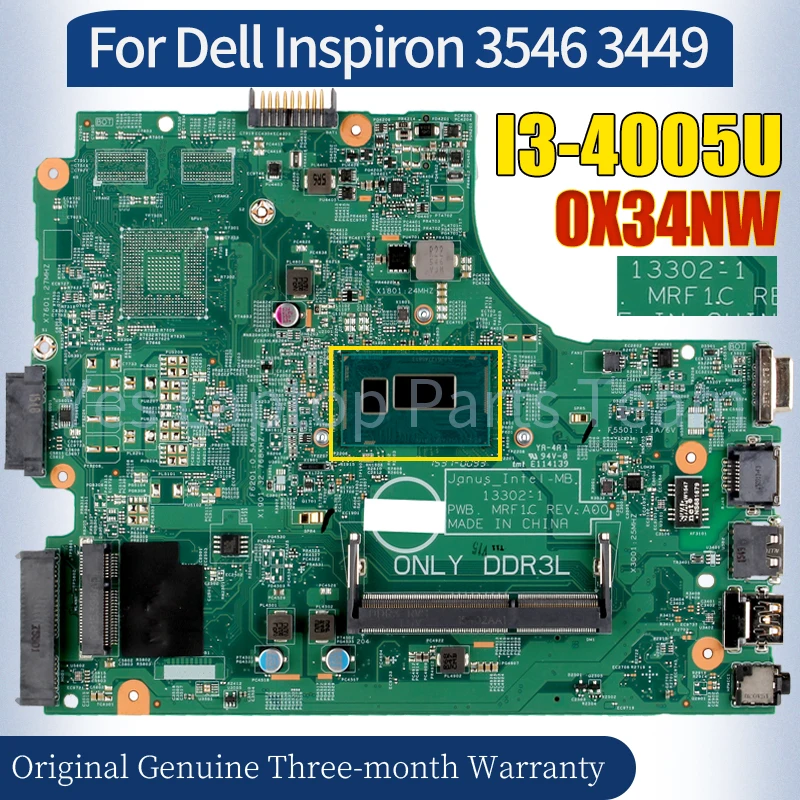 

13302-1 For Dell Inspiron 3546 3449 Laptop Mainboard CN-0X34NW SR1EK I3-4005U 100％ Tested Notebook Motherboard