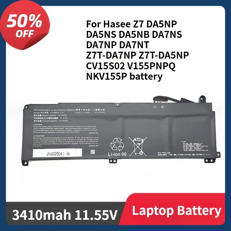 

V150BAT-3-41 Battery for Hasee Z7 Z7T-DA7NP Z7T-DA5NP CV15S02 V155PNPQ NKV155P DA5NP DA5NS DA5NB DA7NS DA7NP DA7NT 3410mah