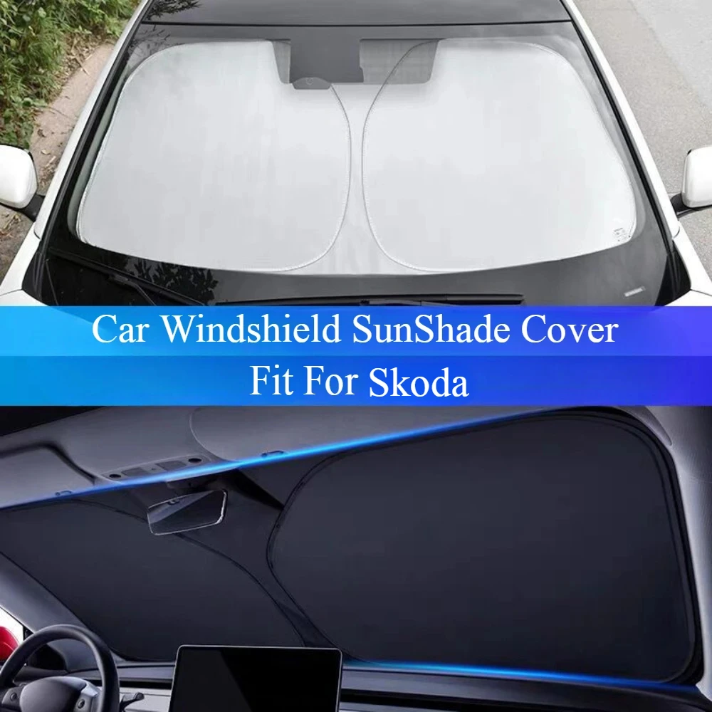 

Car Windshield SunShade Cover Fit For Skoda Yeti Superb A7 Kodiaq Octavia Rapid Fabia 2022 2023 2024 Anti UV Car Accessories