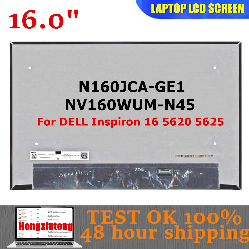 

N160JCA-GE1 NV160WUM-N45 Original NEW 16.0INCH 1920X1200 30PINS 100%SRGB LAPTOP SCREEN For DELL Inspiron 16 5620 5625