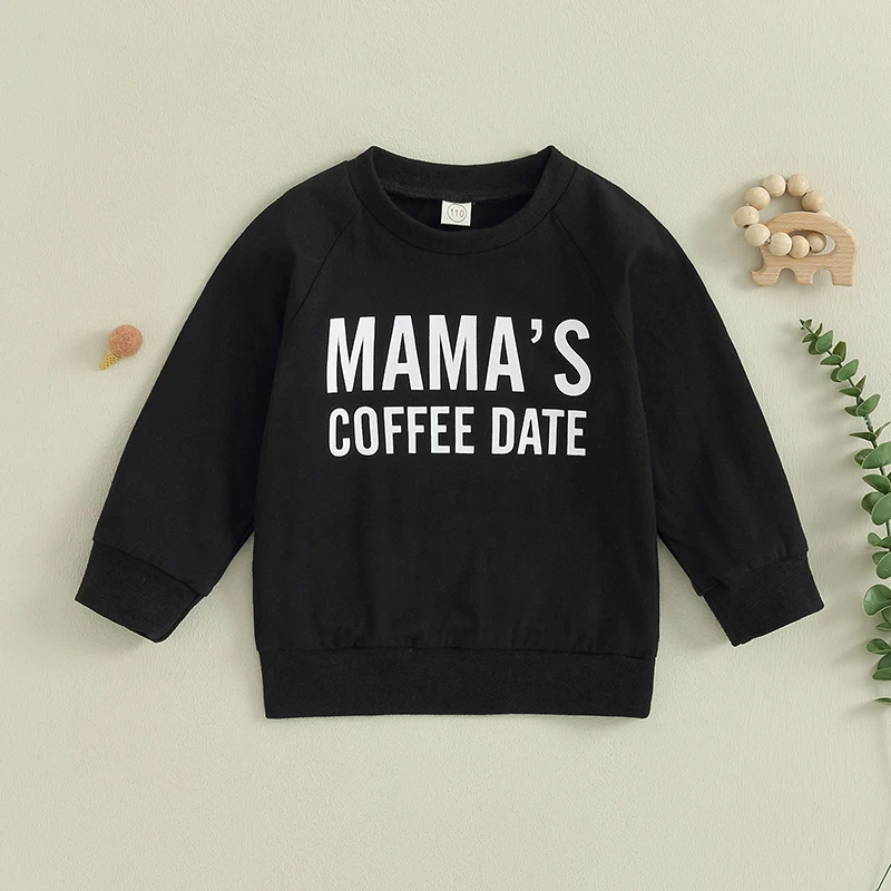 Kids Toddler Boy Girl MaMa s Coffee Date Sweatshirt Long Sleeve Crewneck Casual Pullover Tops Fall Winter Outfits