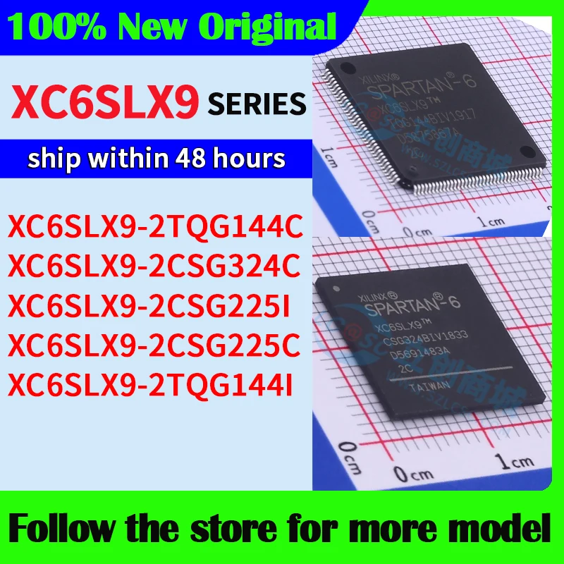 

XC6SLX9-2TQG144C XC6SLX9-2CSG324C XC6SLX9-2CSG225I XC6SLX9-2CSG225C XC6SLX9-2TQG144I Высокое качество, новинка