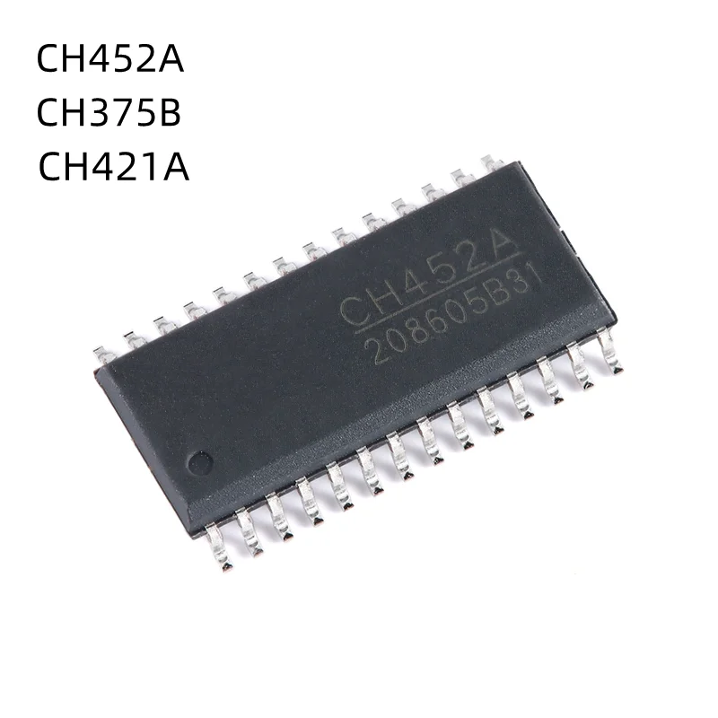 10Pcs/Lot CH375B CH375 CH452A CH452 CH421A CH421 SOP-28 New Original chip