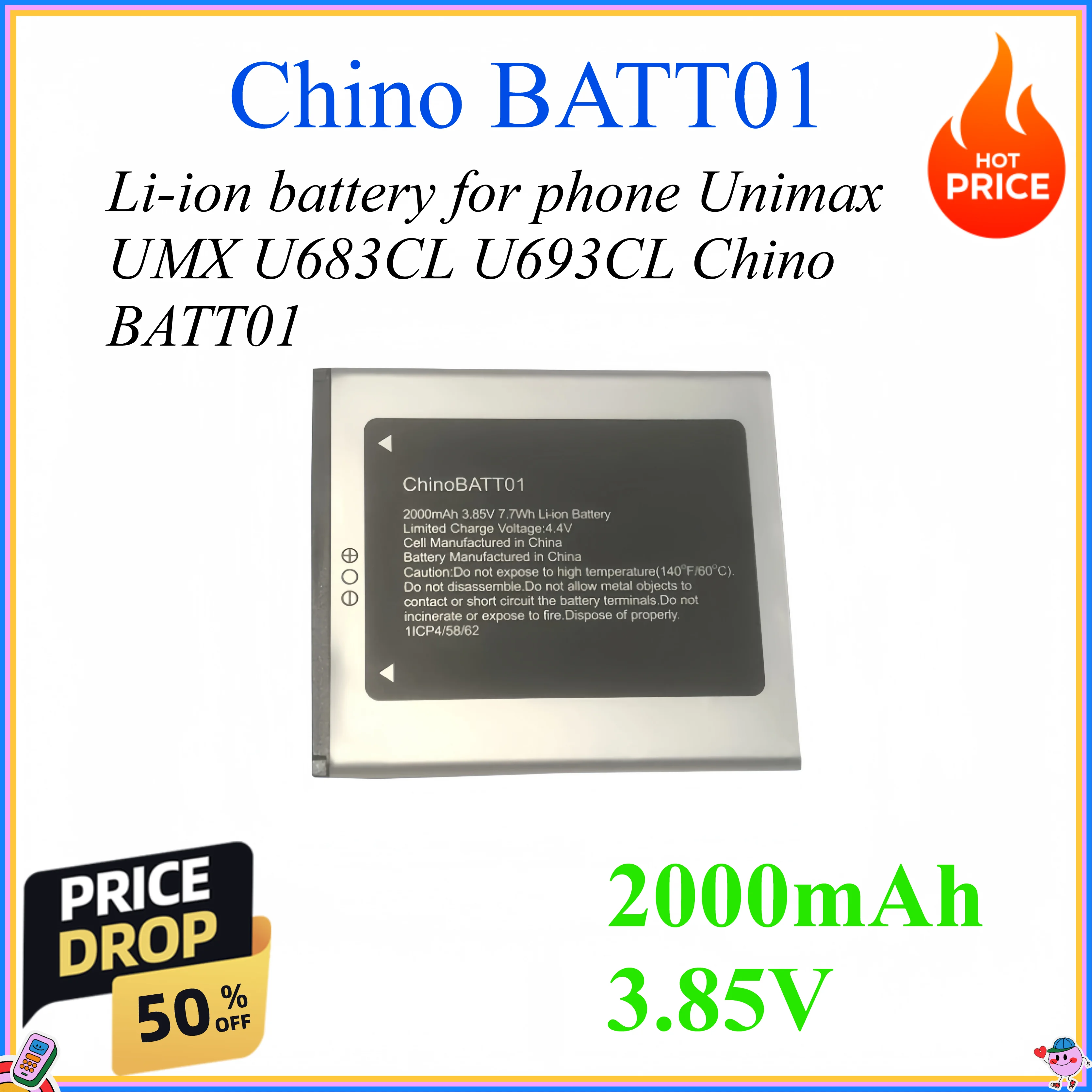 2000mAh 3.85V Li-ion battery for phone Unimax UMX U683CL U693CL Chino BATT01