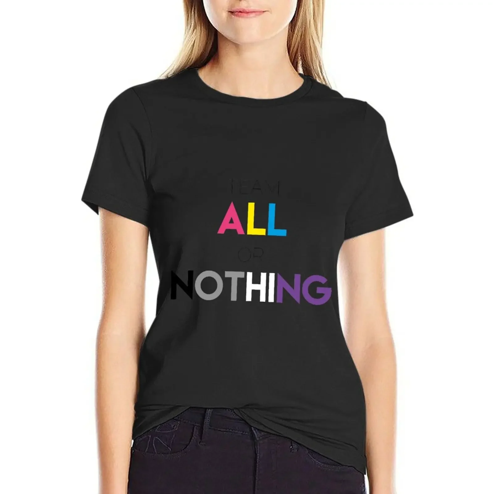 

Team All or Nothing! | Pansexual asexual pride T-Shirt aesthetic clothes customs heavyweights t shirt for Women