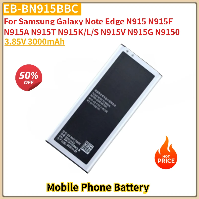 3.85V 3000mAh Mobile Phone Battery EB-BN915BBC For Samsung Galaxy Note Edge N915 N915F N915A N915T N915K/L/S N915V N915G N9150