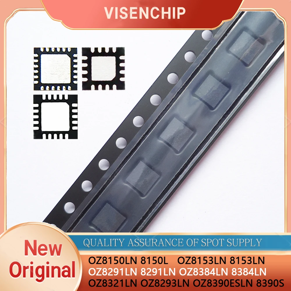 2pieces New OZ8150LN 8150L OZ8153LN 8153LN OZ8291LN 8291LN OZ8293LN OZ8321LN OZ8384LN 8384LN OZ8390ESLN 8390S QFN