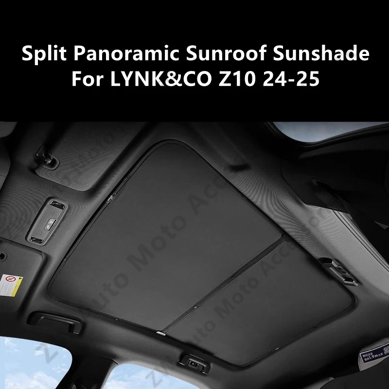 For LYNK&CO Z10 24-25 Split Panoramic Sunroof Sunshade,Car Interior Thermal Insulation And Sun Protection Accessories Refit