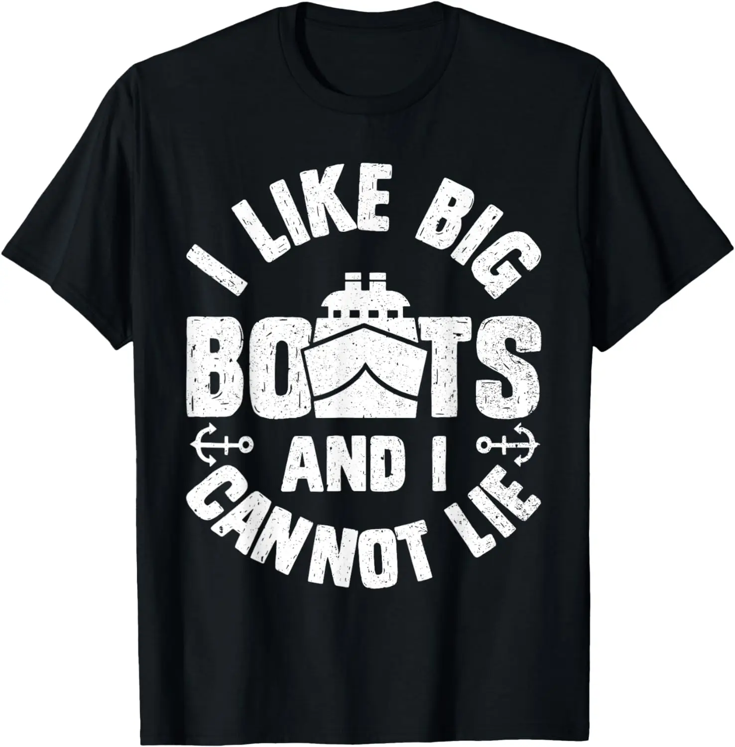 

Funny Boating Yacht Cruise I Like Big Boats And I Cannot Lie T-Shirt