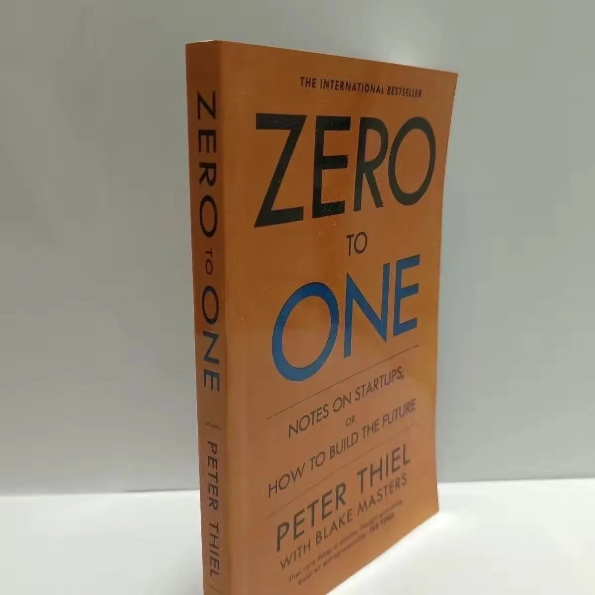 Zero to One: Notes on Startups, or How to Build the Future by Peter Thiel Entrepreneurship English Book Paperback