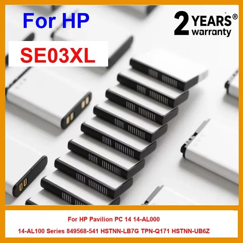 

Portable 3615Mah Laptop Battery SE03XL For HP Pavilion PC 14 14-AL000 14-AL100 Series 849568-541 Hstnn-LB7G Tpn-Q171 Hstnn-UB6Z