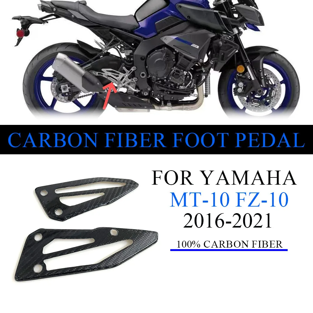 

Мотоциклетные защитные пластины для пятки из углеродного волокна, подставки для ног, чехол для Yamaha MT-10 FZ-10 2016-2021