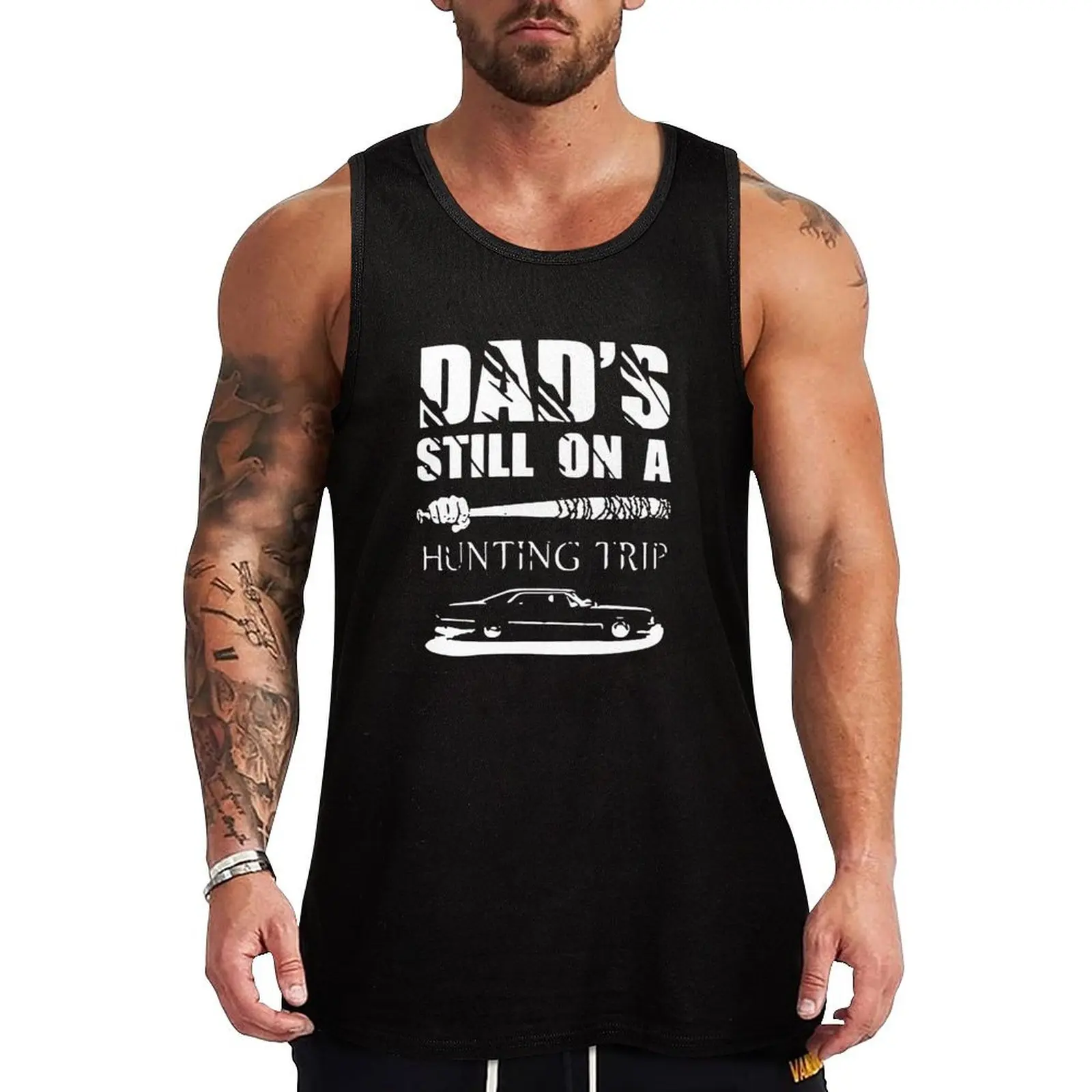 

DADS STILL ON HUNTING TRIP Tank Top t shirt Men's t-shirt