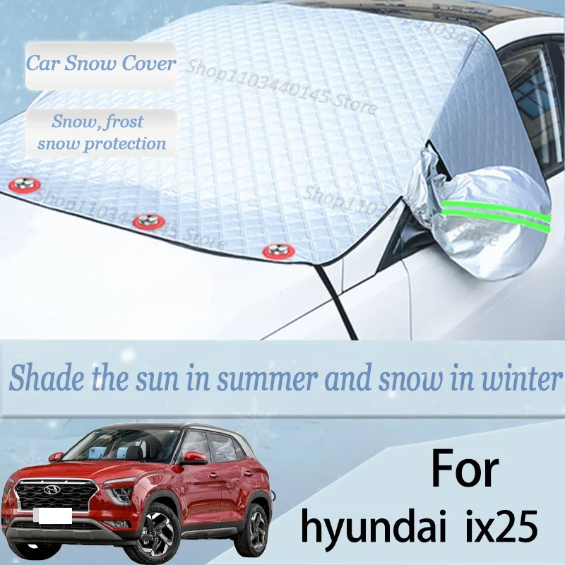 

For hyundai ix25 car Snow Windscreen, Snow, Frost, Dust and UV Visor, Winter car clothing, thick magnetic