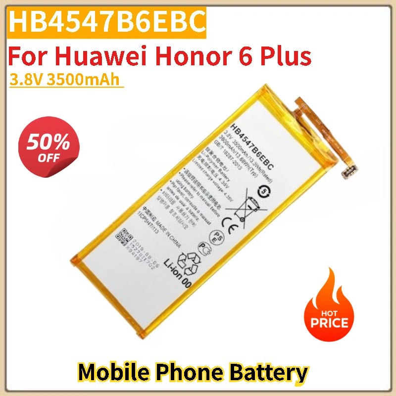 

HB4547B6EBC Mobile Phone Battery 3.8V 3500mAh For Huawei Honor 6 Plus Replacement BatteryBrand-New High Quality