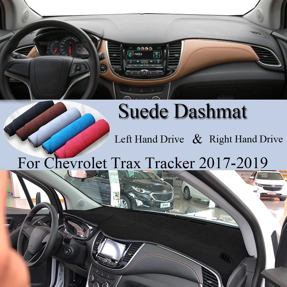 

For Chevrolet Trax Tracker Holden 2017 - 2019 Suede Leather Dashmat Dash Mat Cover Dashboard Pad Anti-sun Carpet Car Accessory