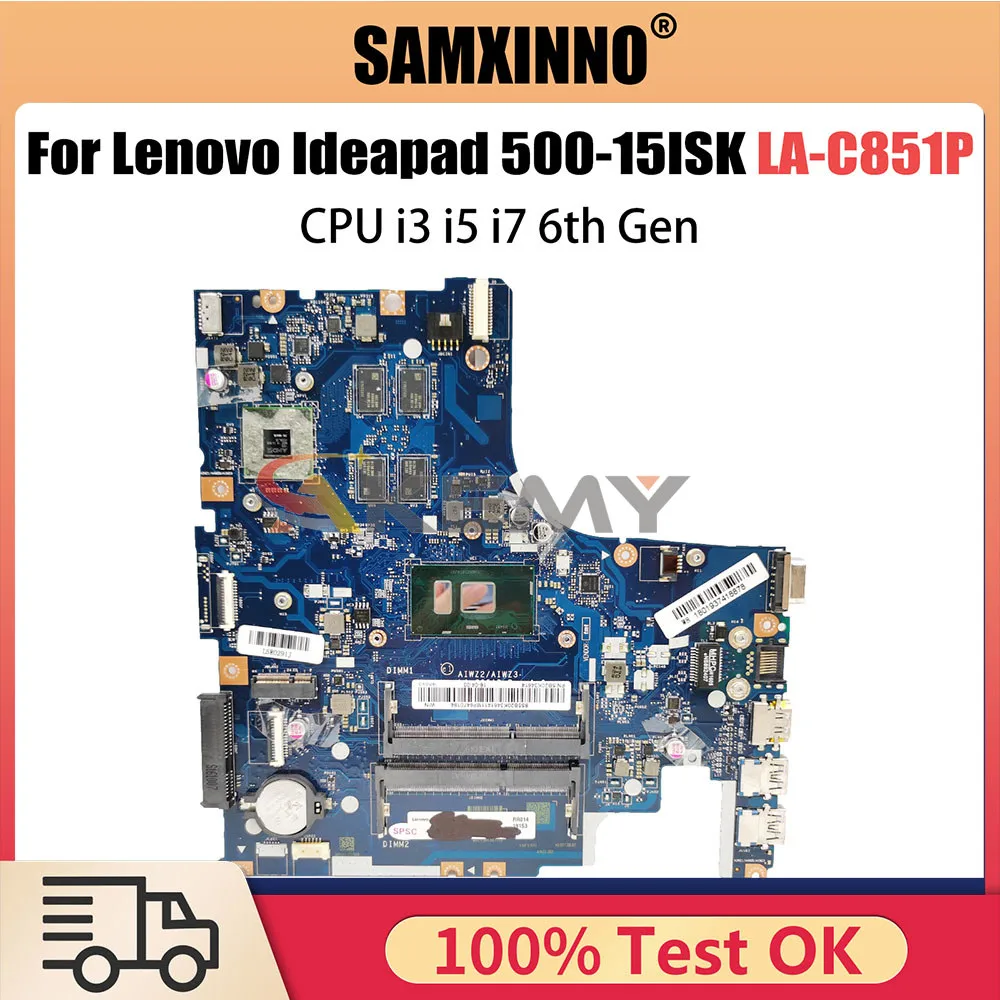 

LA-C851P Mainboard For Lenovo 500-15ISK Laptop Motherboard With CPU i3 i5 i7 6th Gen R7 M360 V2G AIWZ2 ZIWZ3 100% Tested V4G