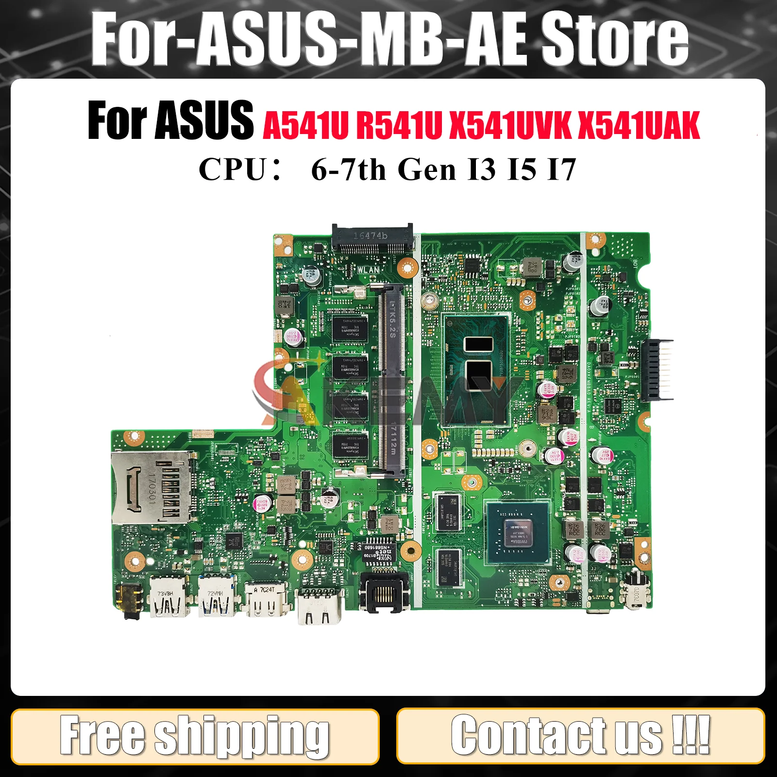 

X541UVK Материнская плата для ноутбука ASUS VivoBook R541U A541U A541U F541U X541UAK X541U X541UV X541UJ X541UVK Материнская плата I3 I5 I7 CPU