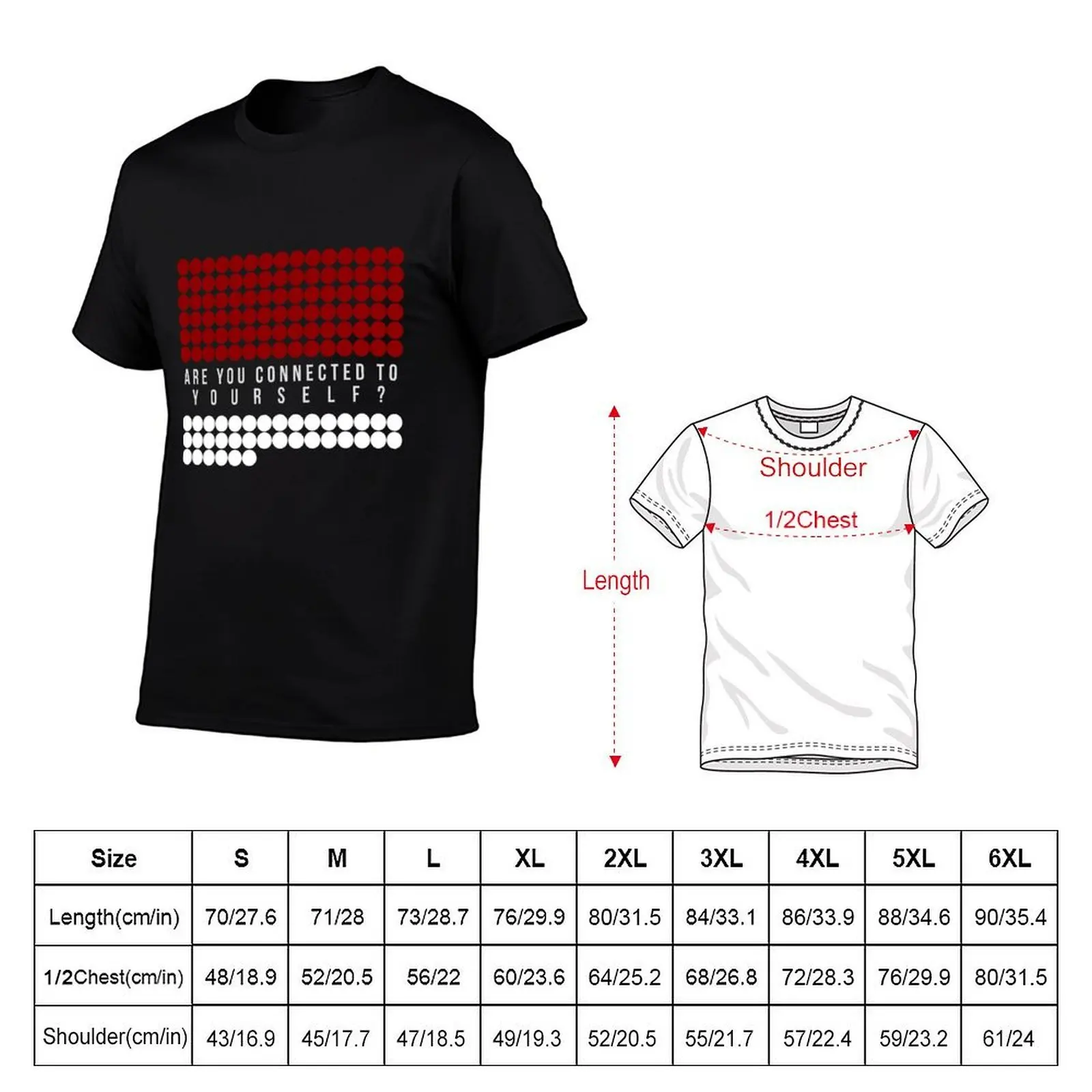 Are You Connected With Yourself? T-Shirt sports fans man clothes black t shirts for men