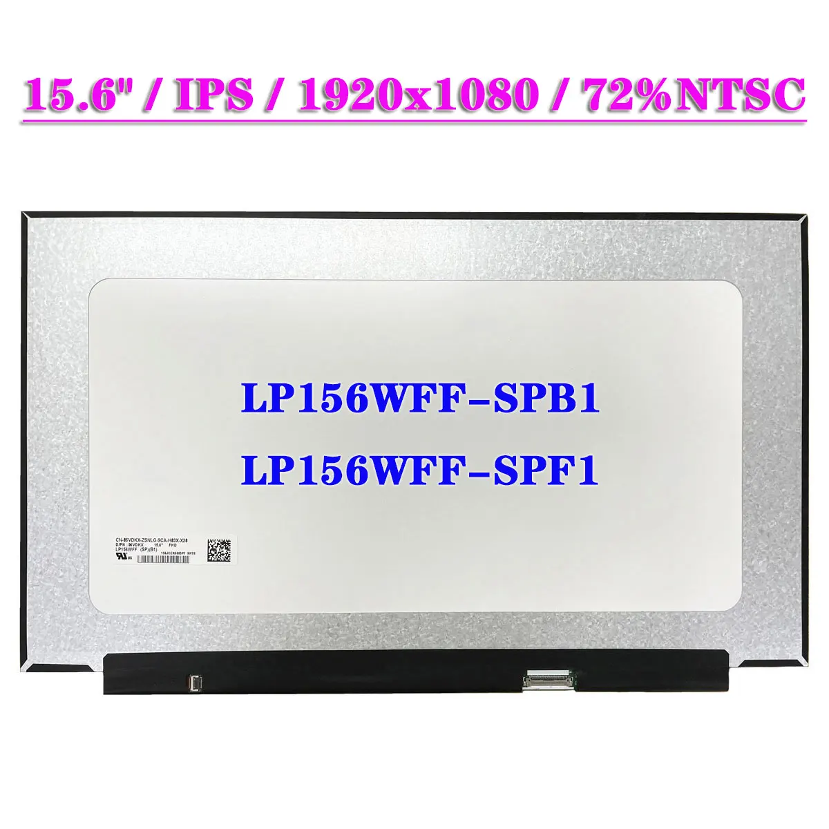 

15.6" Laptop LCD Screen FHD LP156WFF-SPB1 Fit LP156WFF-SPF1 IPS 72% NTSC 1920x1080 eDP 30Pin Display Panel