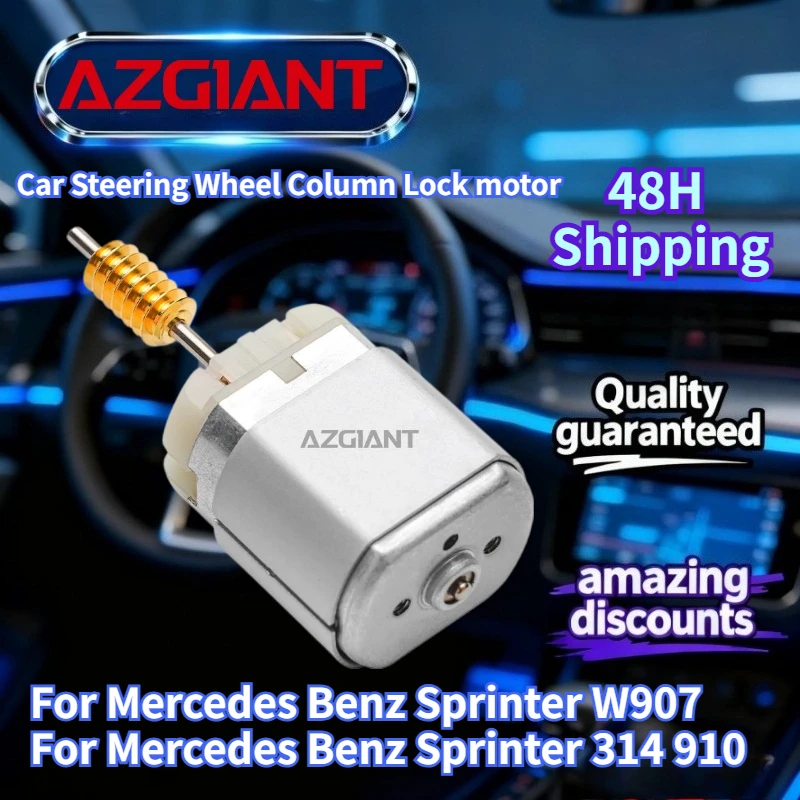 

For Mercedes Benz Sprinter W907/314 910 AZGIANT Car Steering Wheel Column Lock motor New high-quality parts OEM 12V DC Parts