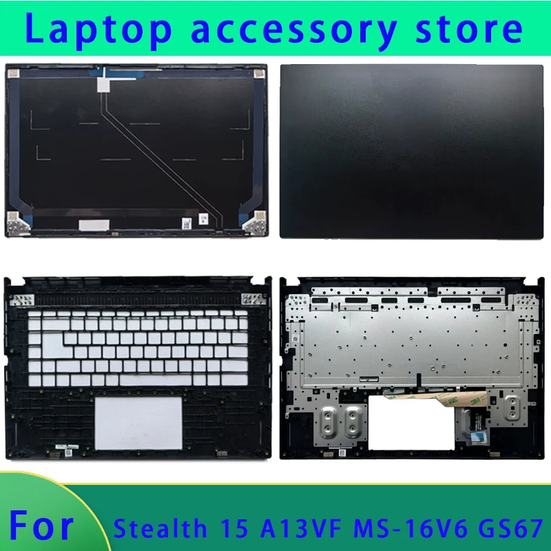 

Suitable for Stealth 15 A13VF MS-16V6 GS67 laptop LCD screen top cover screen frame palm support bottom shell hinge keyboard