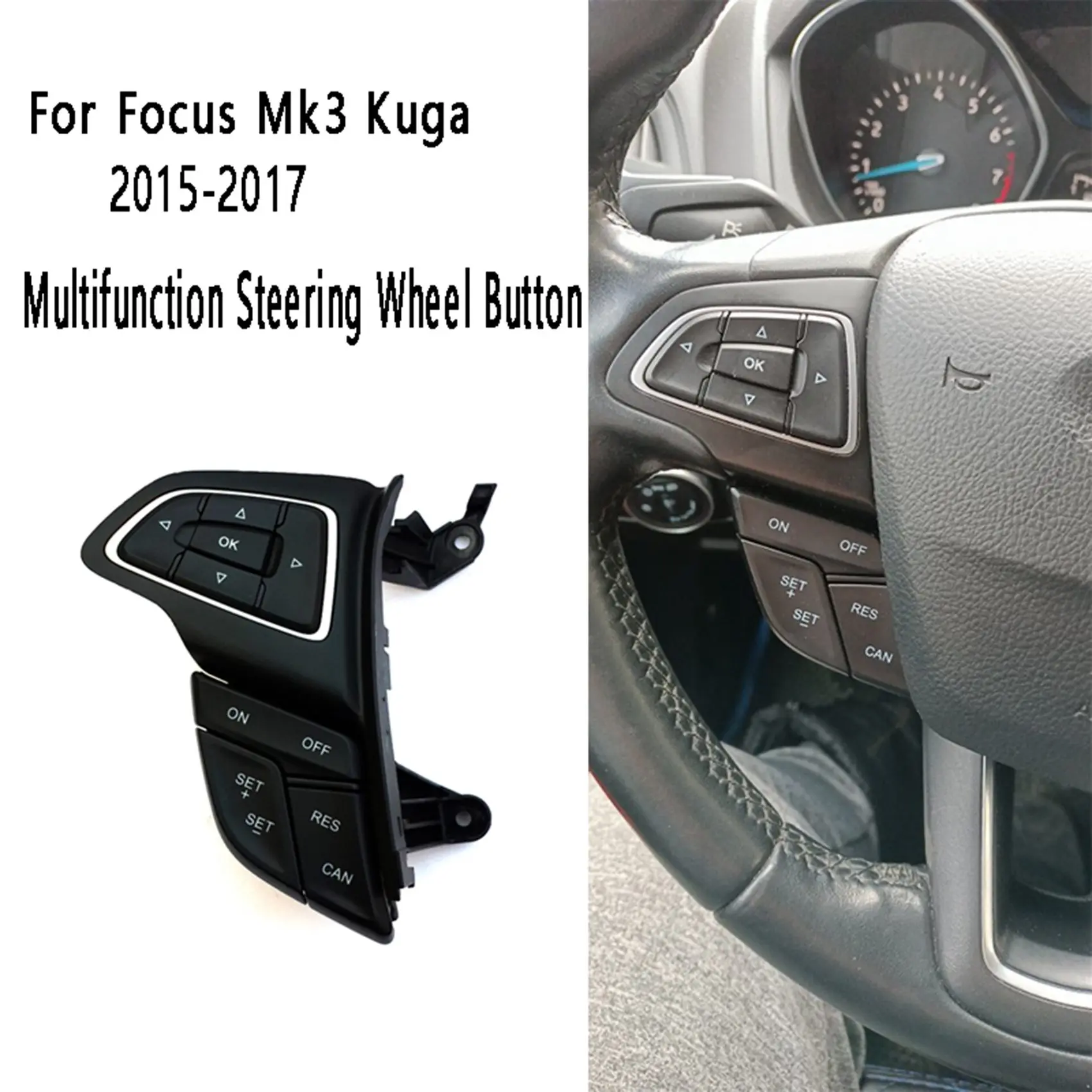 Car Cruise Control Switch Multifunction Steering Wheel Button Bluetooth Audio Button for Ford Focus Mk3 Kuga 2015-2017