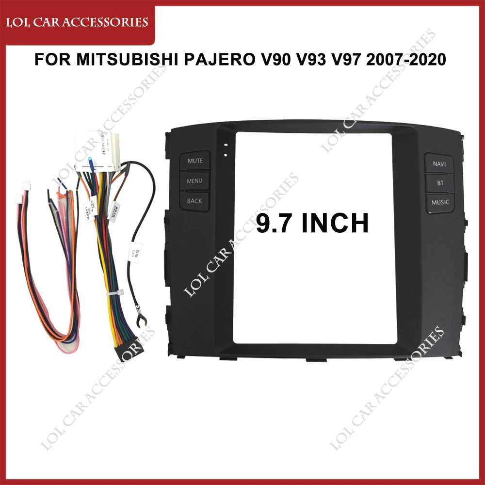 

9.7 Inch For Mitsubishi Pajero V90 V93 V97 2007-2020 Car Radio Stereo GPS MP5 Android Player 2 Din Head Unit Fascia Panel Frame