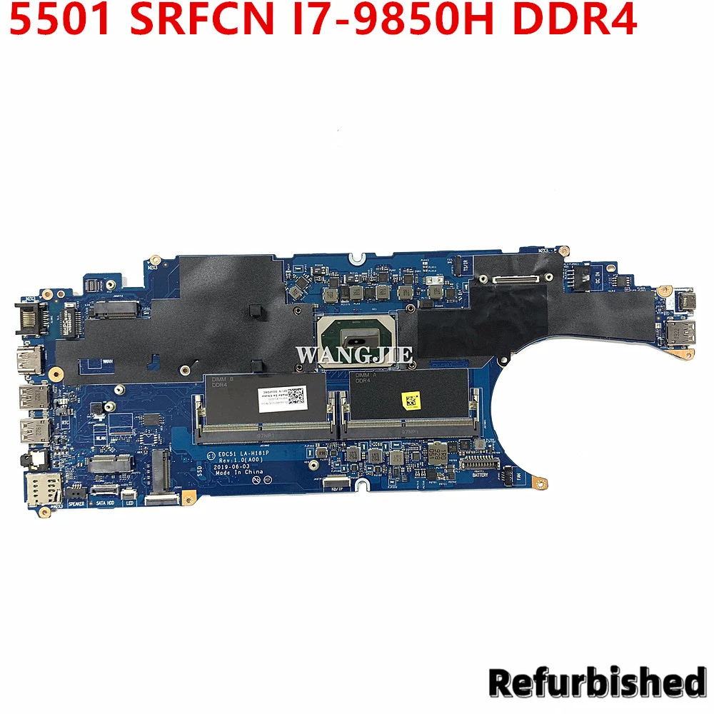 Refurbished EDC51 LA-H181P CN-0GWDNC 0GWDNC GWDNC For DELL Latitude 5501 Laptop Motherboard SRFCN I7-9850H CPU DDR4