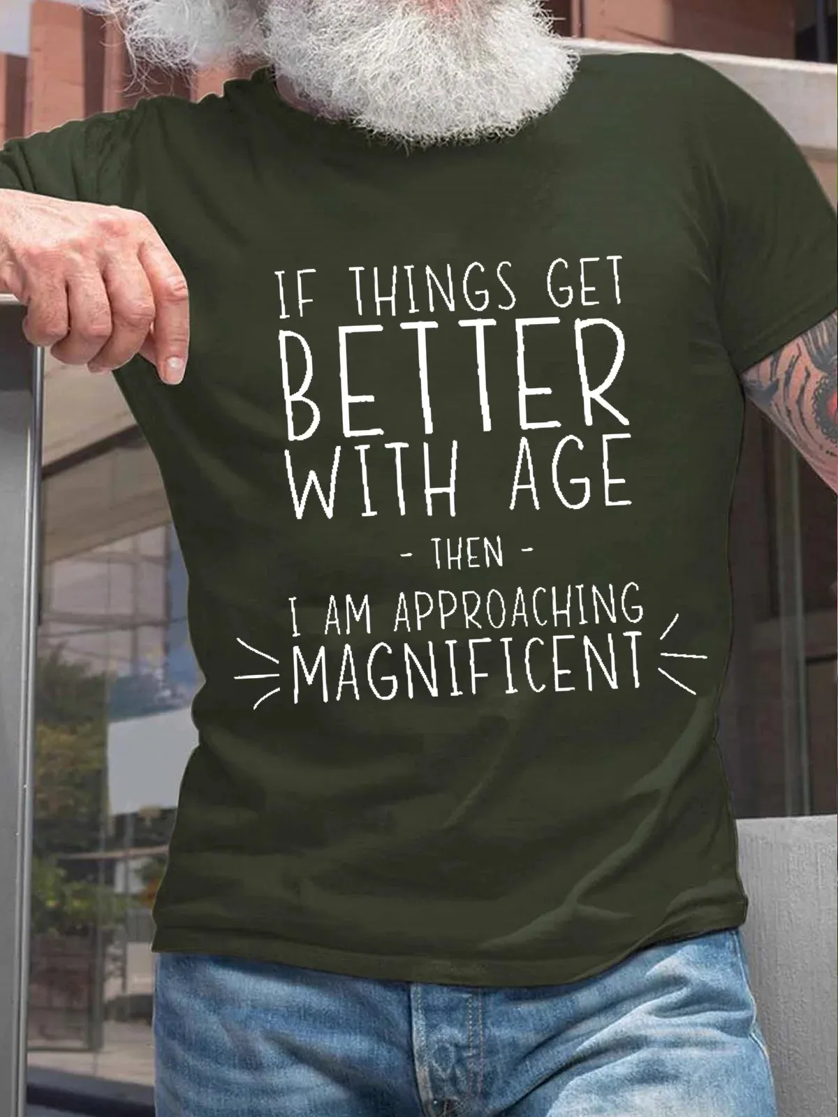 Men’s Funny Word If Things Get Better With Age I'm Magnificent Casual Crew Neck Cotton Text Letters T-Shirt