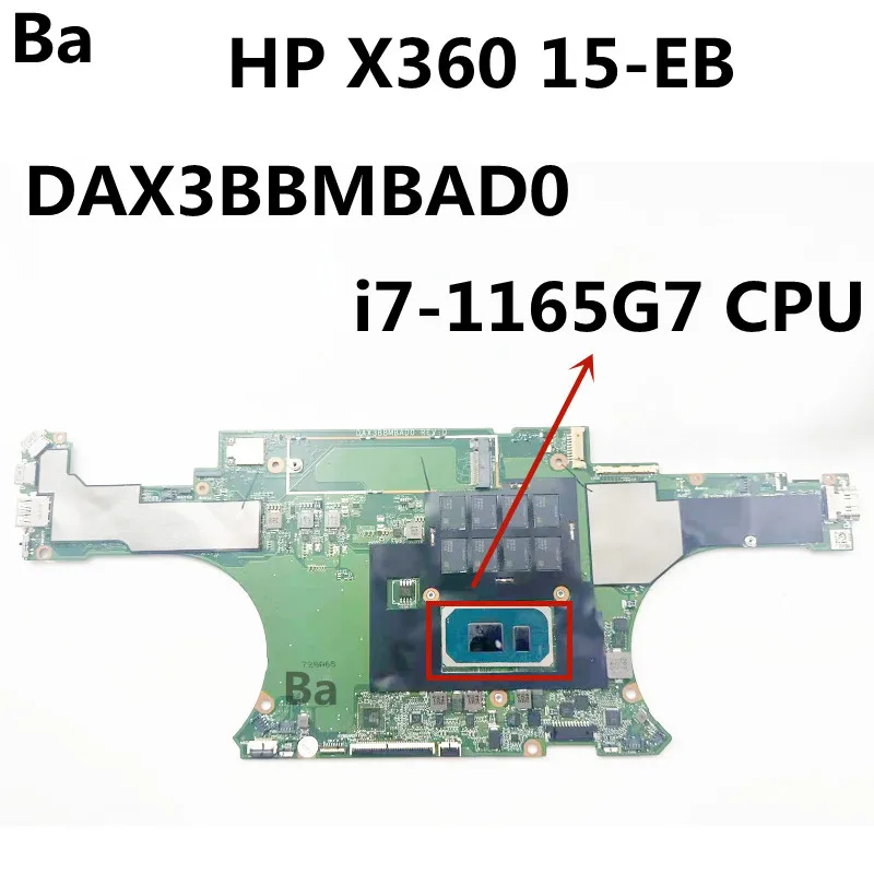 For HP X360 15-EB Laptop Mainboard I7-1165G7 CPU DAX3BBMBAD0 Notebook Motherboard