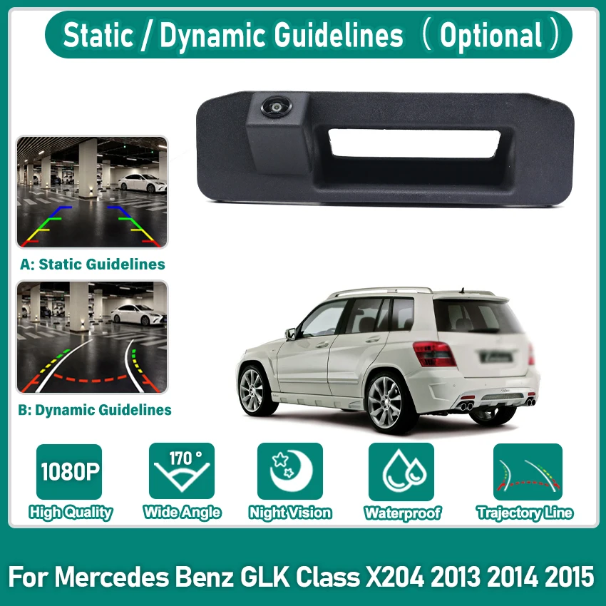 

Камера заднего вида CCD HD Fisheye для Mercedes Benz GLK Class X204 2013-2015, встраиваемая в ручку багажника, с функцией парковочного монитора