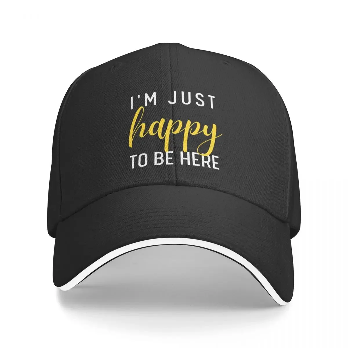 I'm Just Happy To Be Here | Positive Baseball Cap Trucker Hat Snap Back Hat Men Golf Wear Women's