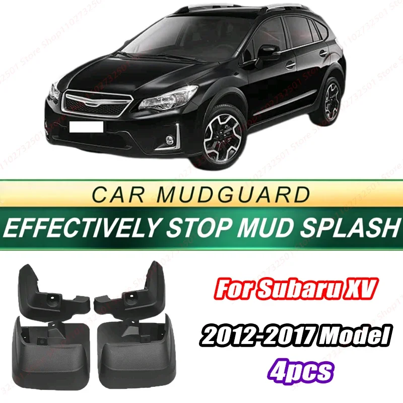 For Subaru XV 2012-2017 Model 4PCS Front Rear Mud Flaps Splash Guards Fender Mudguards Auto Accessories
