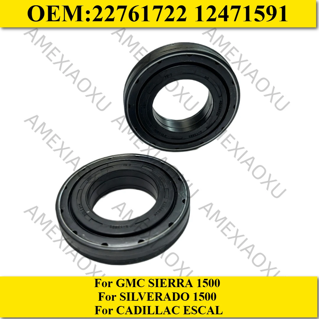 Drive Axle Shaft Seal Part Numbers 22761722 12471591 For GMC SIERRA 1500 For SILVERADO 1500 For CADILLAC ESCAL