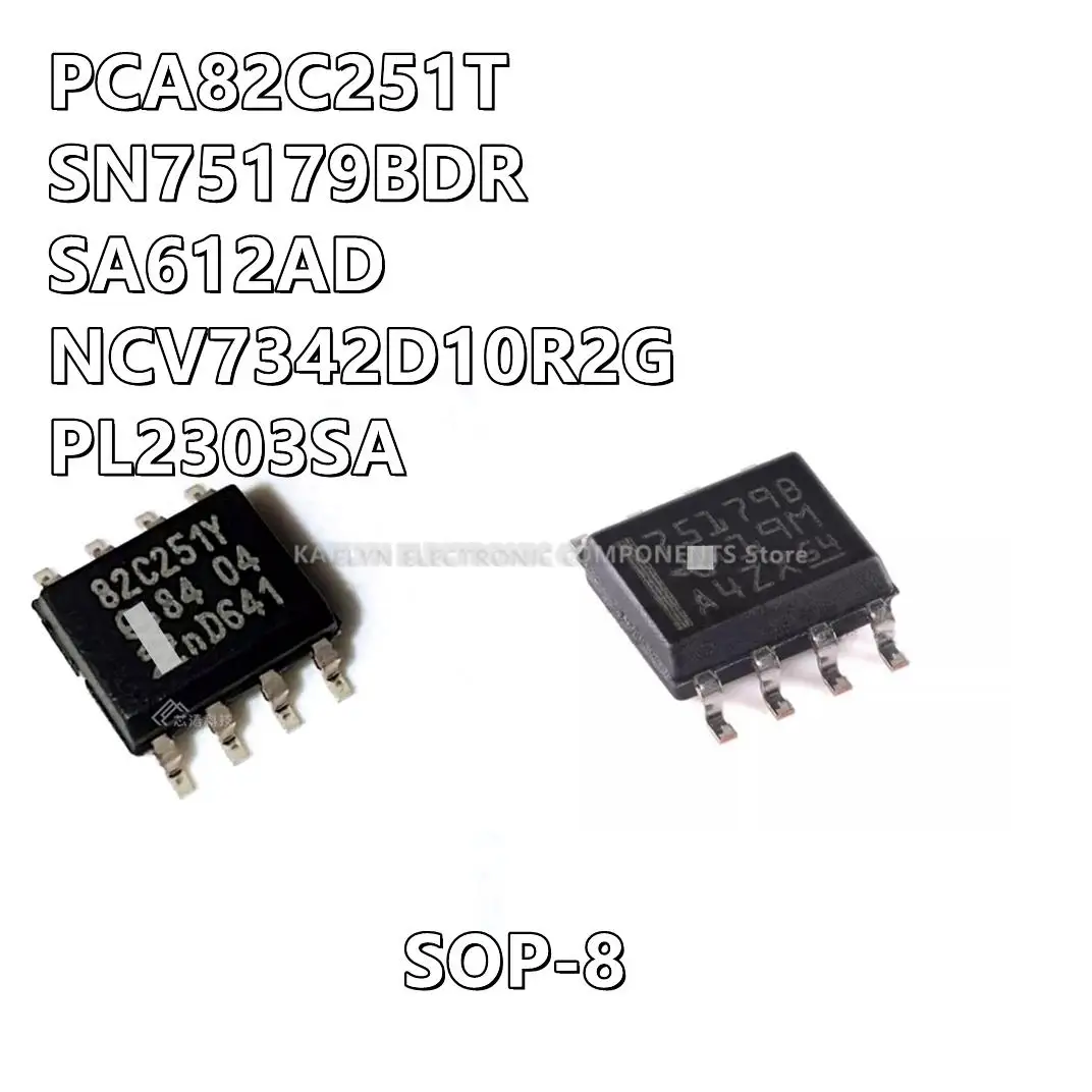 10Pcs/lot PCA82C251T A82C251T SN75179 SN75179BDR SA612ADR NCV7342 NCV7342D10R2G NV7342-0 PL2303SA SOP-8