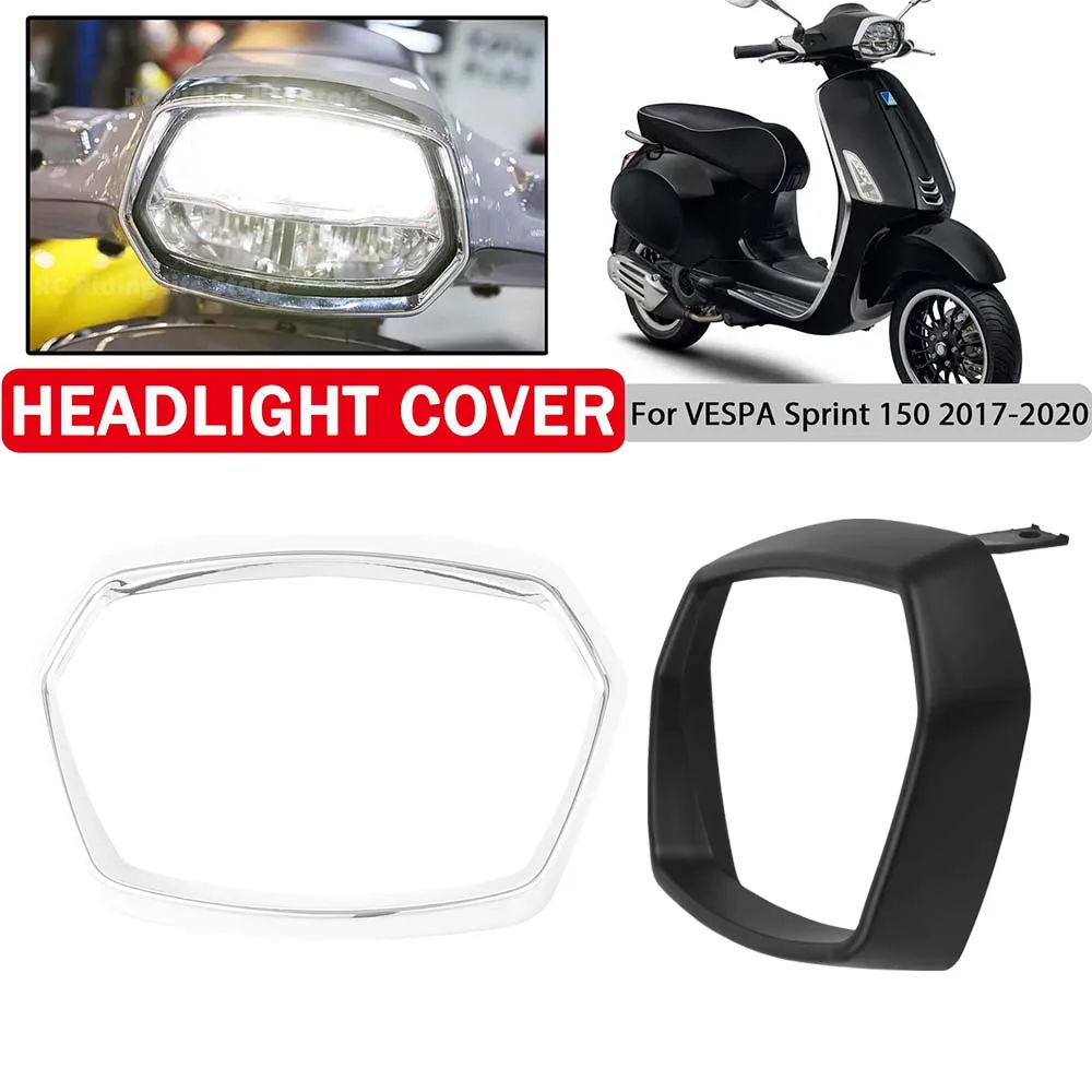 

For VESPA Sprint 150 Sprint150 2017 2018 2019 2020 Motorcycle Head Light Lamp Ring Headlight Protective Guard Cover Accessories