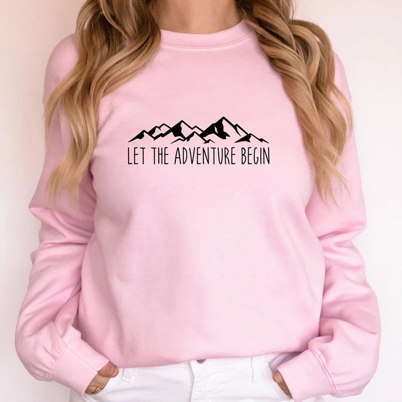 

Let The Adventure Begin Mountain Printed Women Sweatshirts Causal Loose Inspirational Clothing for Female Outfits Dropshipping