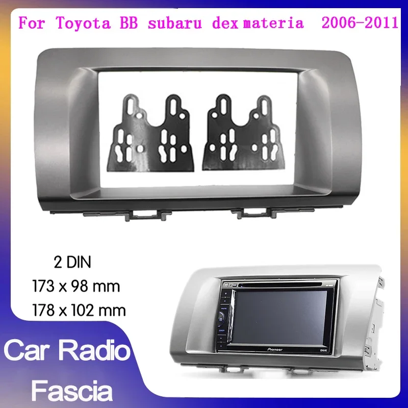 2Din Car Stereo DVD Radio Fascia for Toyota bB Subaru Dex Daihatsu Coo 2006- car Radio Fascia Car Refitting Frame Panel