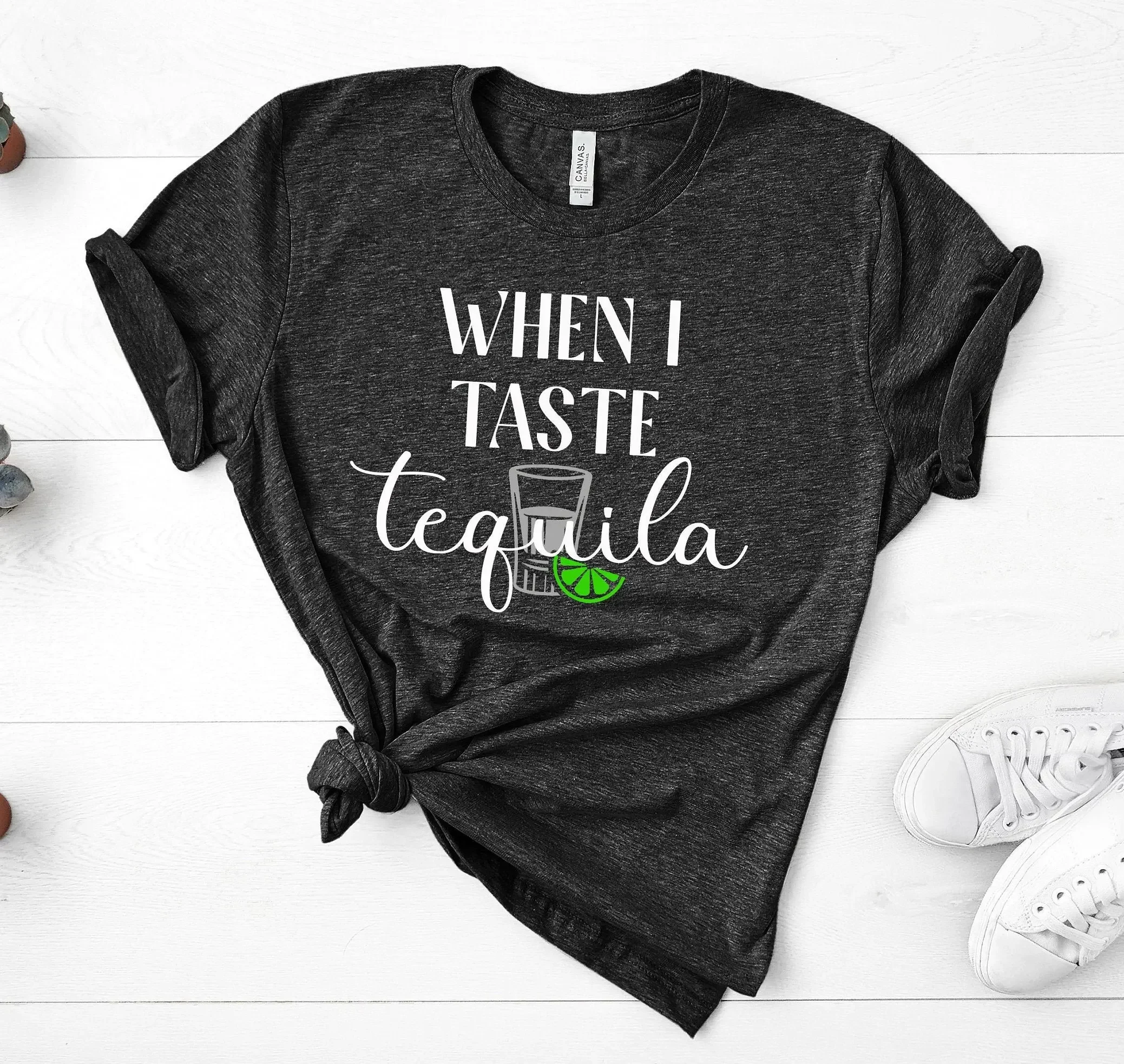 When I Taste Tequila T Shirt Country Music Concert Girl Girls Womens