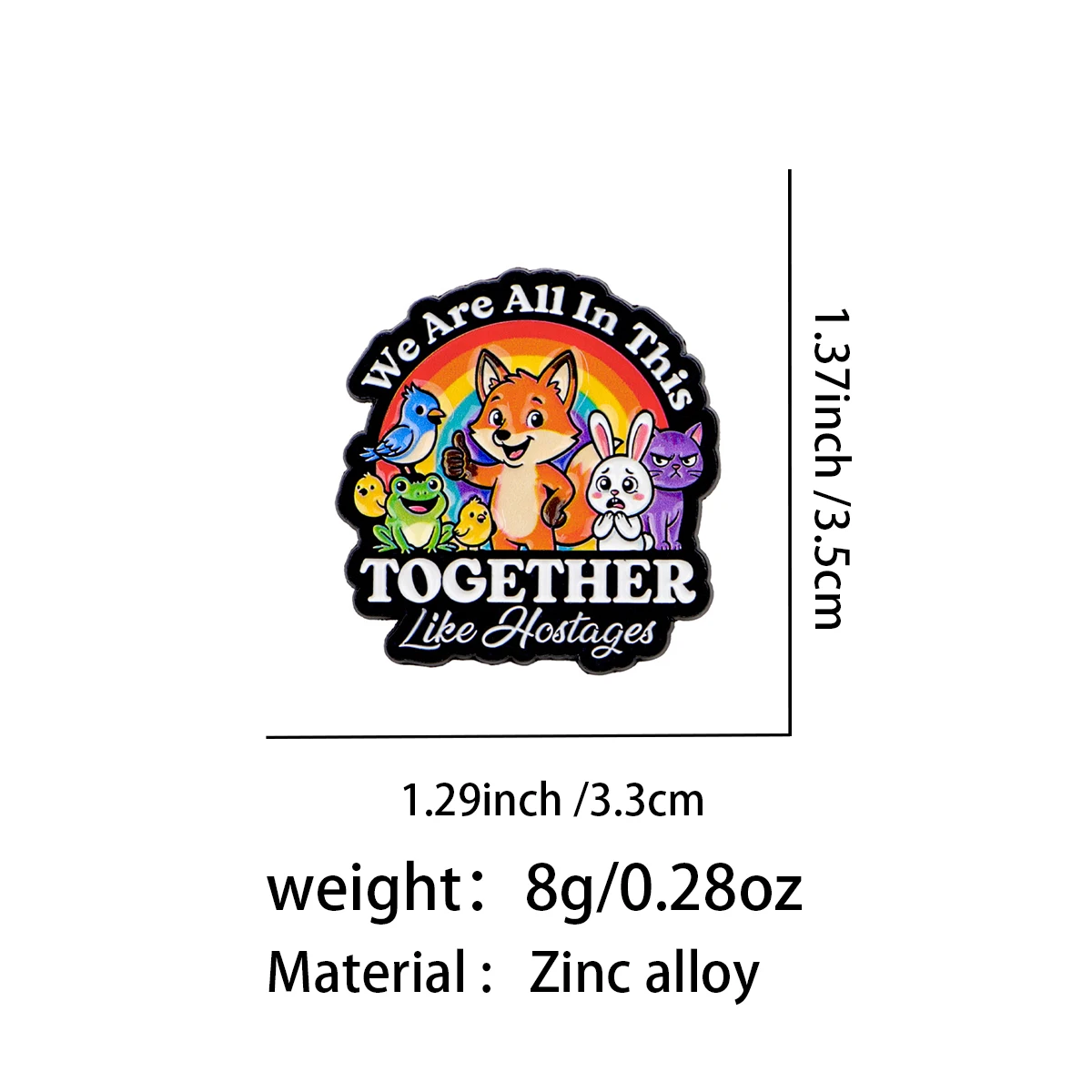 We Are All In This TOGETHER Enamel Pin Cute Animals Brooch Lapel Pins Badge on Backpack Clothing Accessories Jewelry Gifts