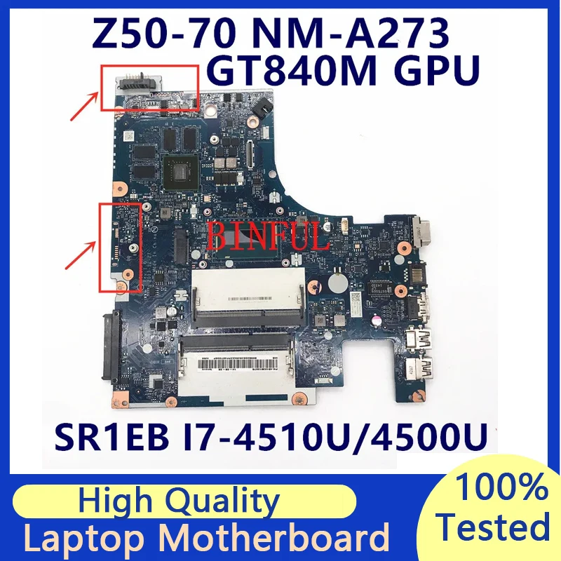 

ACLUA/ACLUB NM-A273 For Lenovo Z50-70 G50-70 Laptop Motherboard With SR1EB I7-4510U CPU N15V-GM-S-A2 GT840M 100%Full Tested Good