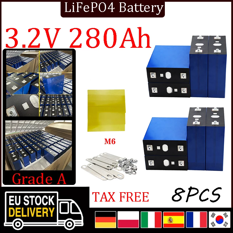 8pcs New 3.2V 280Ah Lifepo4 Rechargeable battery 3C discharge diy12v 24V 48v 310Ah RV Home Solar storage system high quality