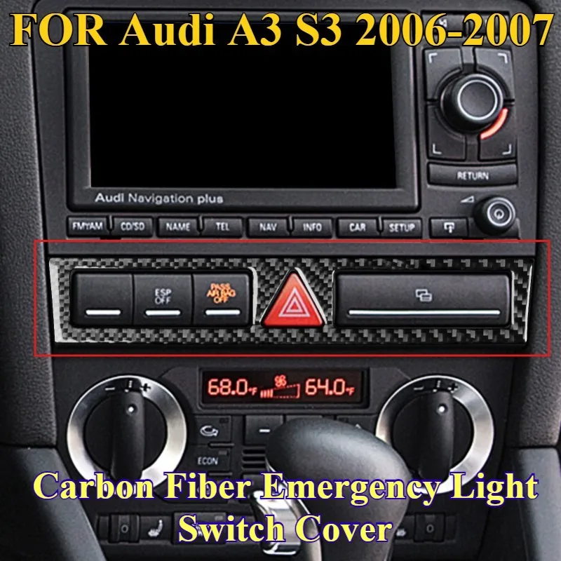 

FOR Audi A3 S3 2006-2007 Carbon Fiber Emergency Light Switch Cover - Interior Styling Upgrade Accessories Custom Trim Panel