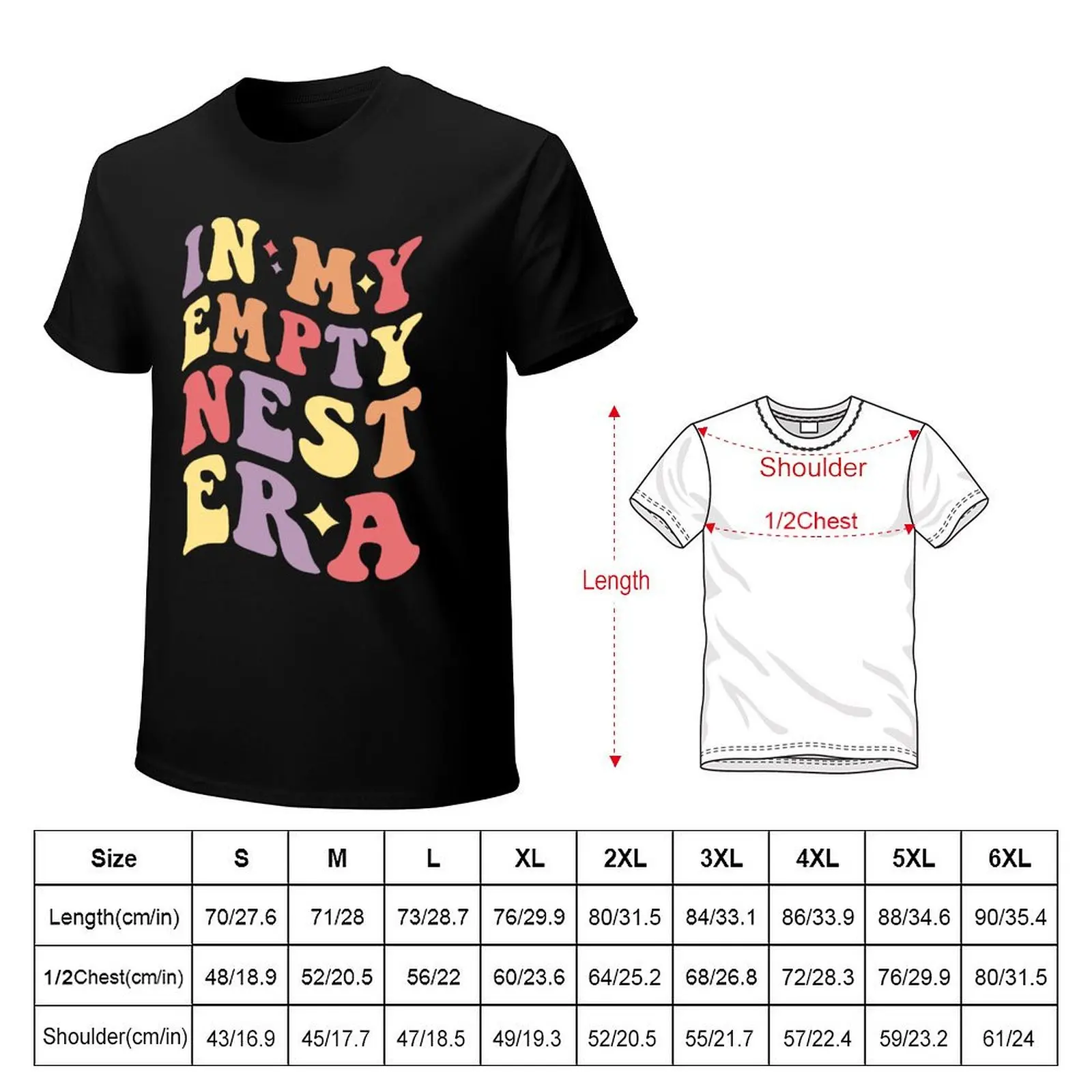In My Empty Nest Era Funny Women Mom T-Shirt Cool Feeling Summer Tee Shirt